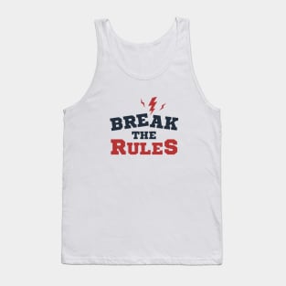 Motivational Quote - Break The Rules. Lettering Tank Top